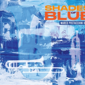 Marco Postacchini Octet - Shades of blue